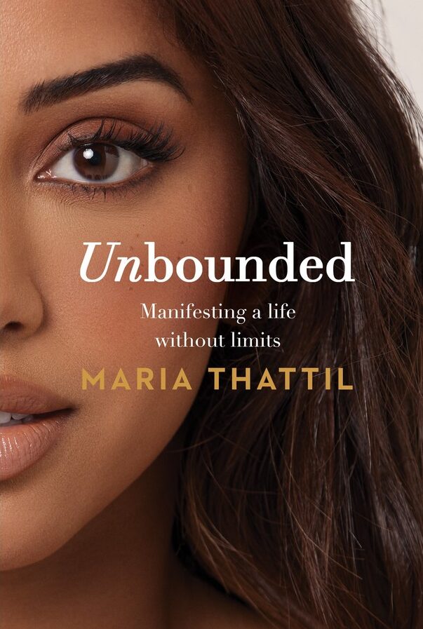 Unbounded- Manifesting a life without limits by Maria Thatill. Best autobiographies and memoirs